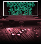 Recording & Mixing Template - chappellsound.com